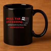 Pull Tab Investing 11oz C Handle Ceramic Mug