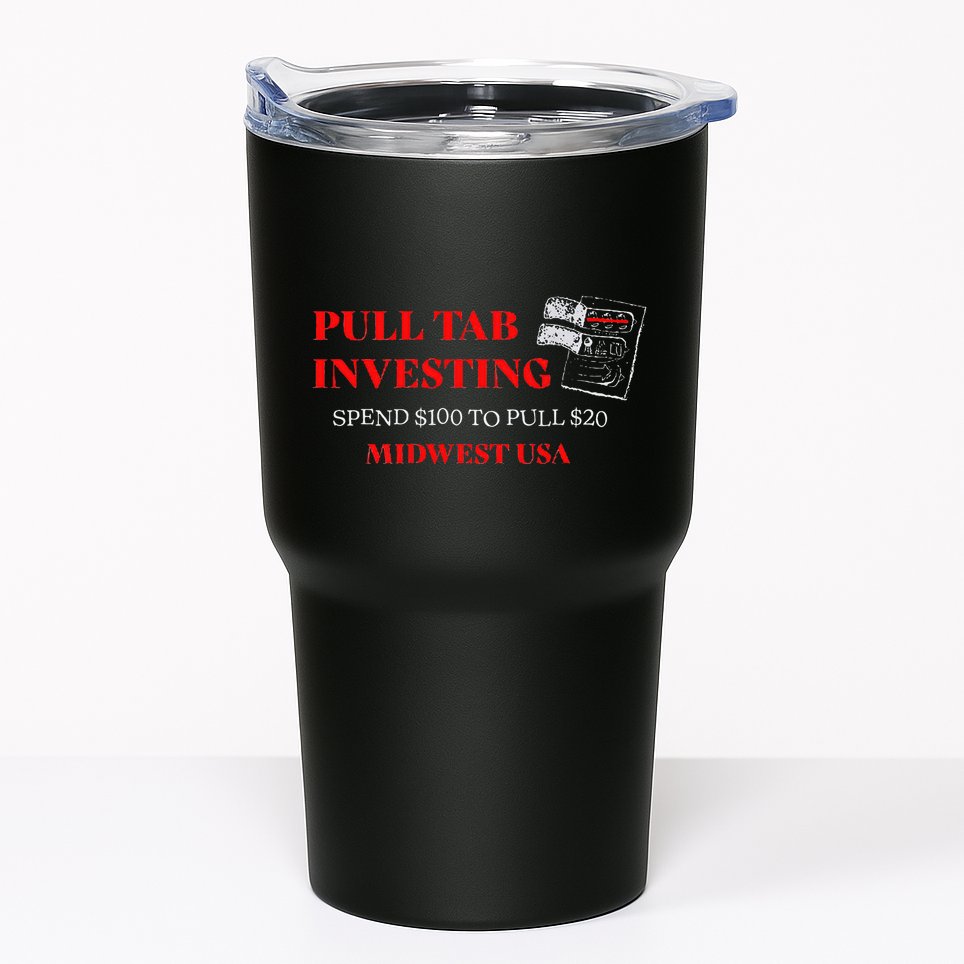 Pull Tab Investing Tumbler