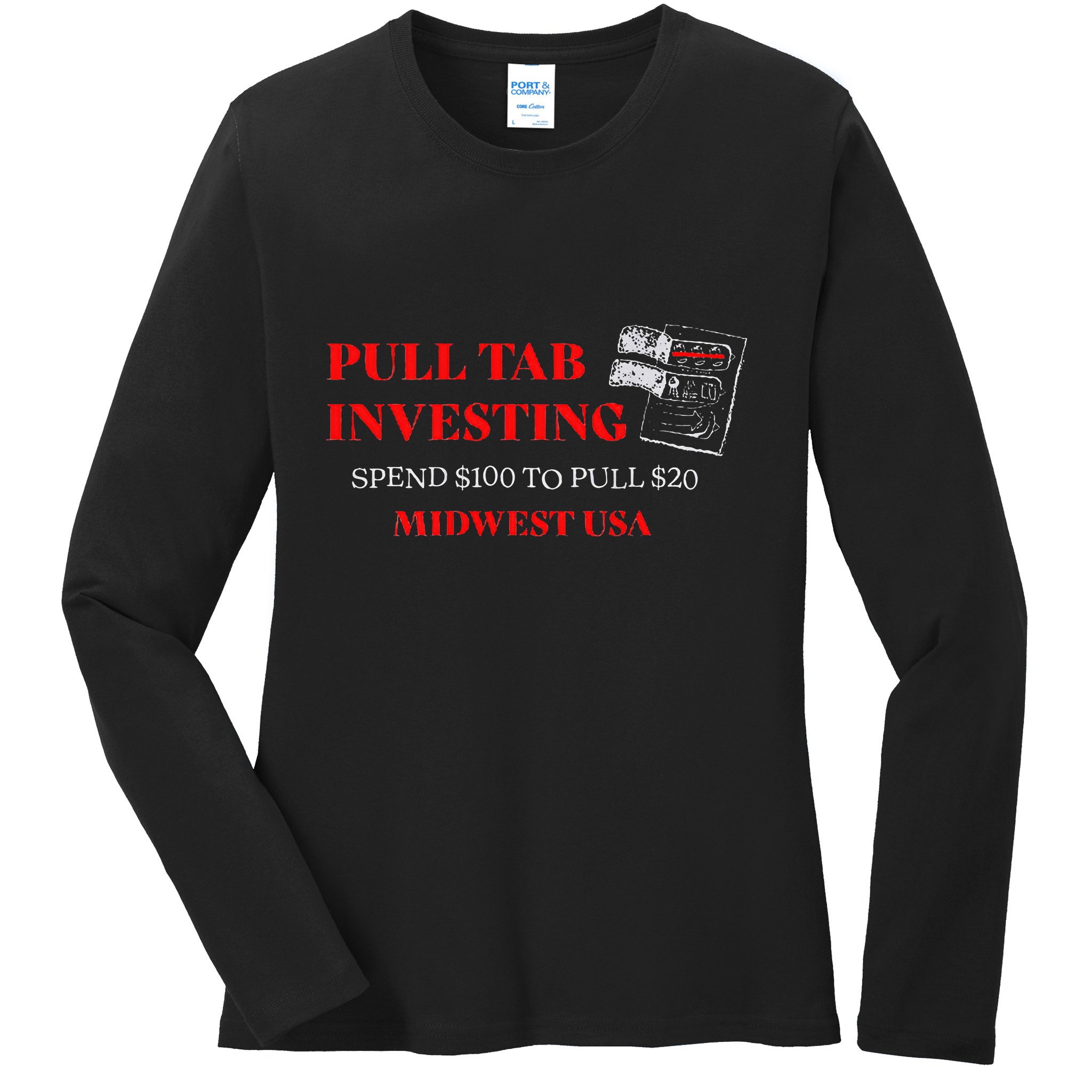 Pull Tab Investing Ladies Long Sleeve Shirt