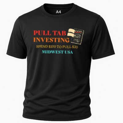Pull Tab Investing Spend $100 To Pull $20 Midwest Usa Performance Shirt