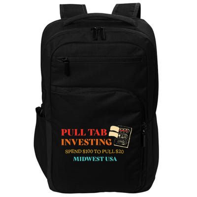 Pull Tab Investing Spend $100 To Pull $20 Midwest Usa Impact Tech Backpack