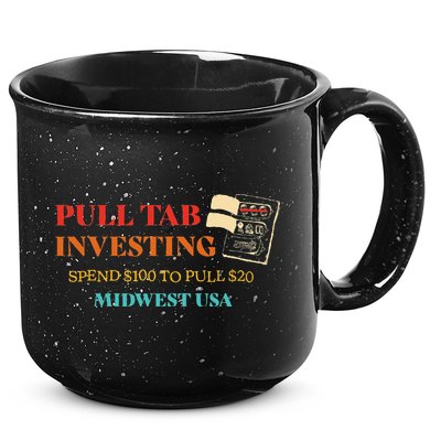 Pull Tab Investing Spend $100 To Pull $20 Midwest Usa 15oz Campfire Ceramic Mug