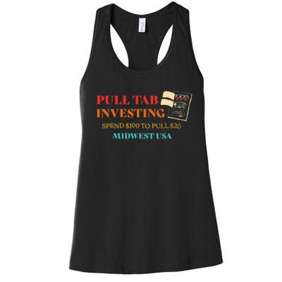 Pull Tab Investing Spend $100 To Pull $20 Midwest Usa Women's Racerback Tank