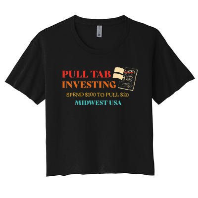 Pull Tab Investing Spend $100 To Pull $20 Midwest Usa Women's Crop Top Tee