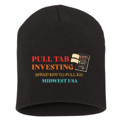 Pull Tab Investing Spend $100 To Pull $20 Midwest Usa Short Acrylic Beanie
