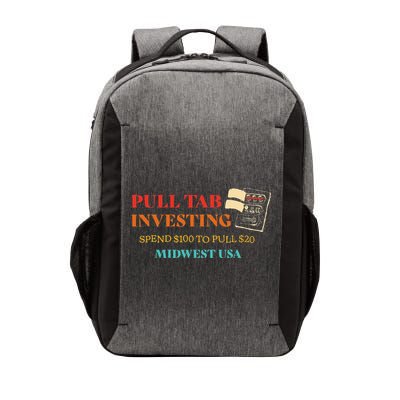 Pull Tab Investing Spend $100 To Pull $20 Midwest Usa Vector Backpack