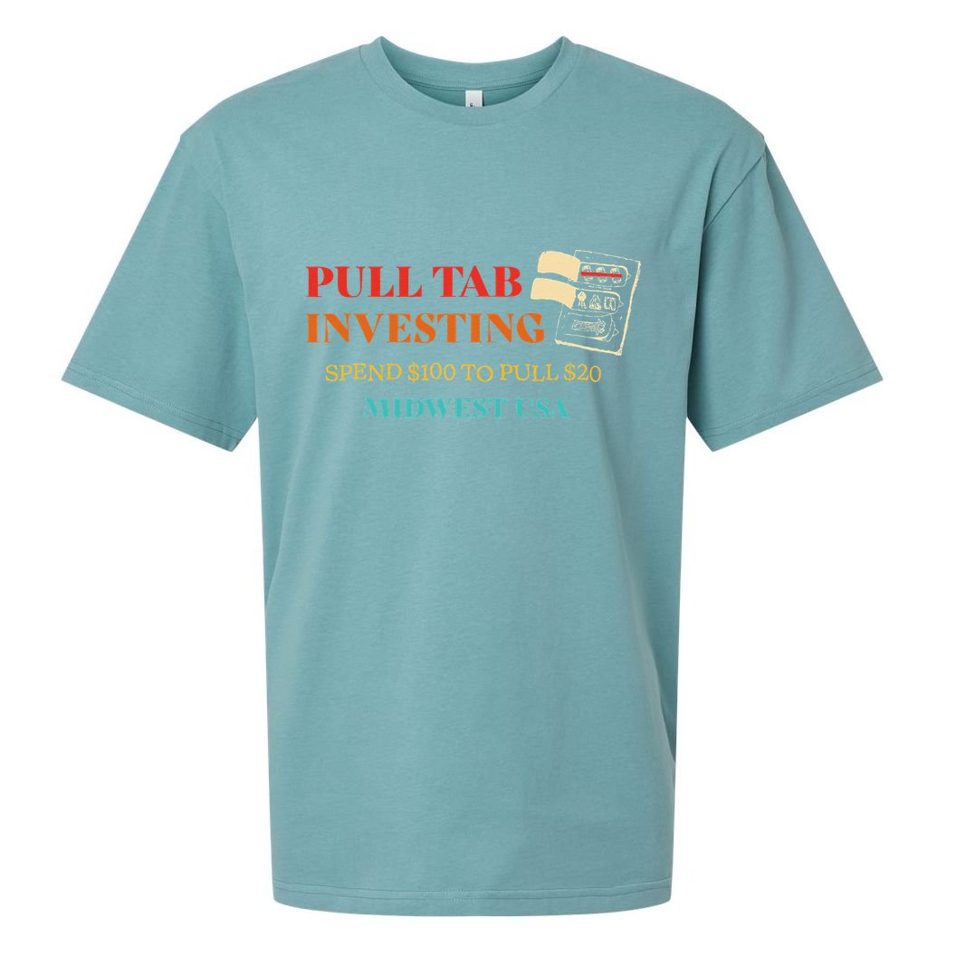 Pull Tab Investing Spend $100 To Pull $20 Midwest Usa Sueded Cloud Jersey T-Shirt