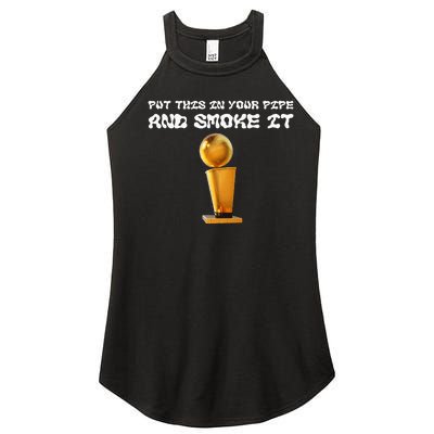 Put This In Your Pipe And Smoke It Apparel Women’s Perfect Tri Rocker Tank