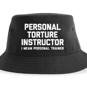 Personal Torture Instructor (I Mean Personal Trainer) Funny Sustainable Bucket Hat