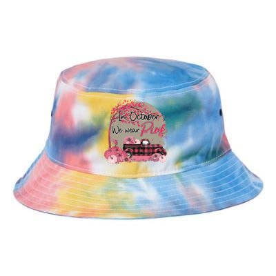 Pumpkin Truck In October We Wear Pink Breast Cancer Tie Dye Newport Bucket Hat