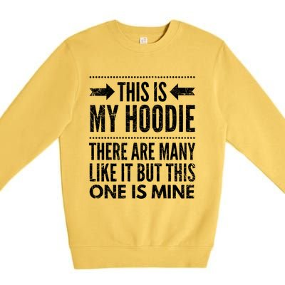 (Print ) This Is My Gift There Are Y Like It Gift Premium Crewneck Sweatshirt