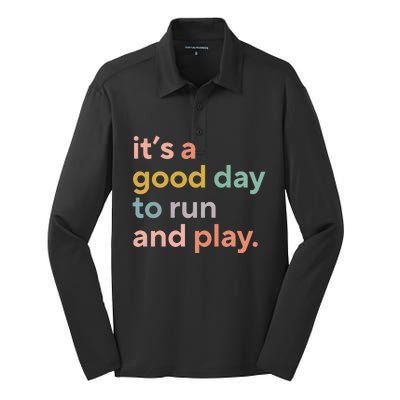 Pe Teacher ItS A Good Day To Run And Play Silk Touch Performance Long Sleeve Polo