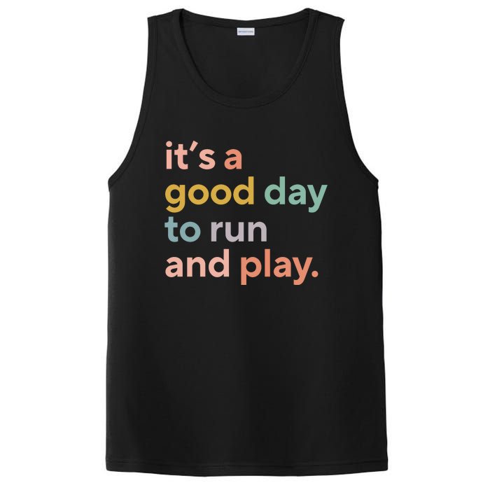 Pe Teacher ItS A Good Day To Run And Play PosiCharge Competitor Tank