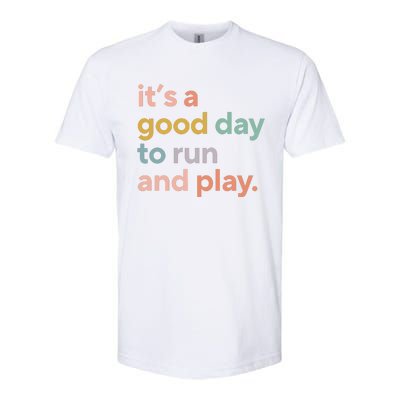 Pe Teacher ItS A Good Day To Run And Play Softstyle® CVC T-Shirt