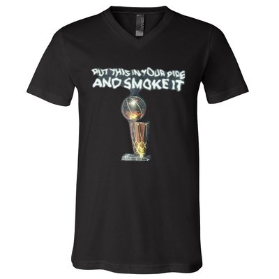 Put This In Your Pipe And Smoke It V-Neck T-Shirt