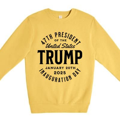 President Trump Inauguration Day 2025 Premium Crewneck Sweatshirt