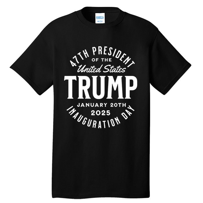 President Trump Inauguration Day 2025 Tall T-Shirt