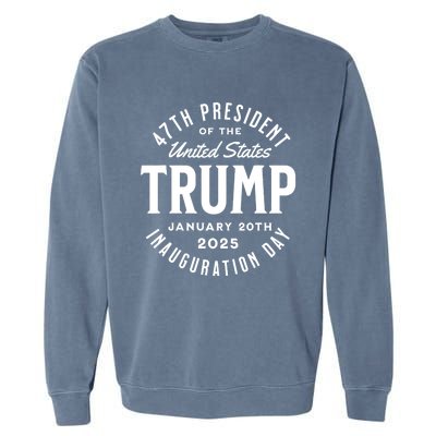 President Trump Inauguration Day 2025 Garment-Dyed Sweatshirt