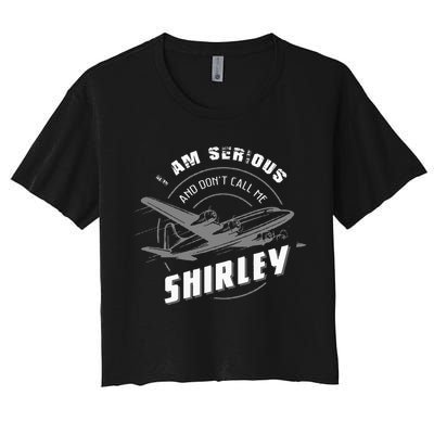 Pilot Tees I Am Serious and Don't Call Me Shirley Crop Top