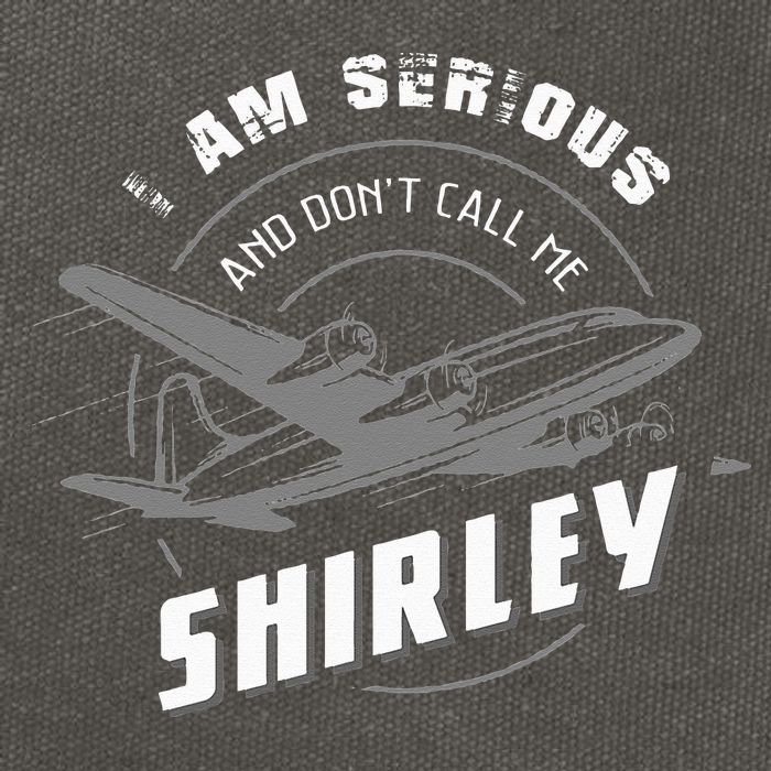 Pilot Tees I Am Serious and Don't Call Me Shirley Cotton Canvas Backpack
