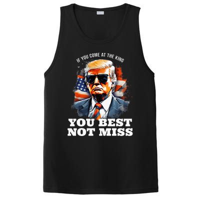 Pro Trump If You Come At The King You Best Not Miss PosiCharge Competitor Tank