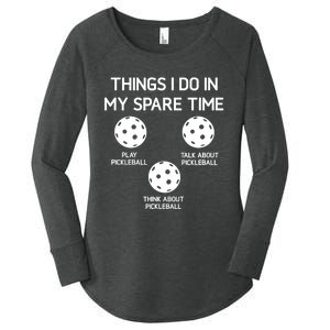 Pickleball, Things I Do In My Spare Time, Funny, Jokes Women's Perfect Tri Tunic Long Sleeve Shirt