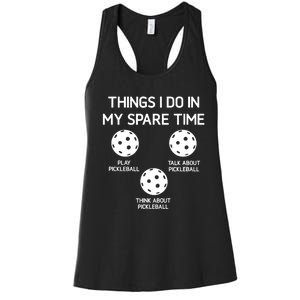 Pickleball, Things I Do In My Spare Time, Funny, Jokes Women's Racerback Tank