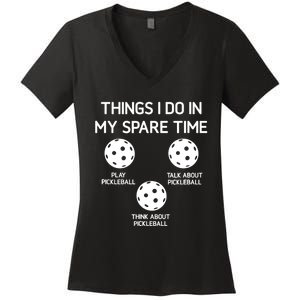 Pickleball, Things I Do In My Spare Time, Funny, Jokes Women's V-Neck T-Shirt