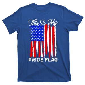 Patriotic This Is My Pride Flag Usa American 4th Of July Gift T-Shirt