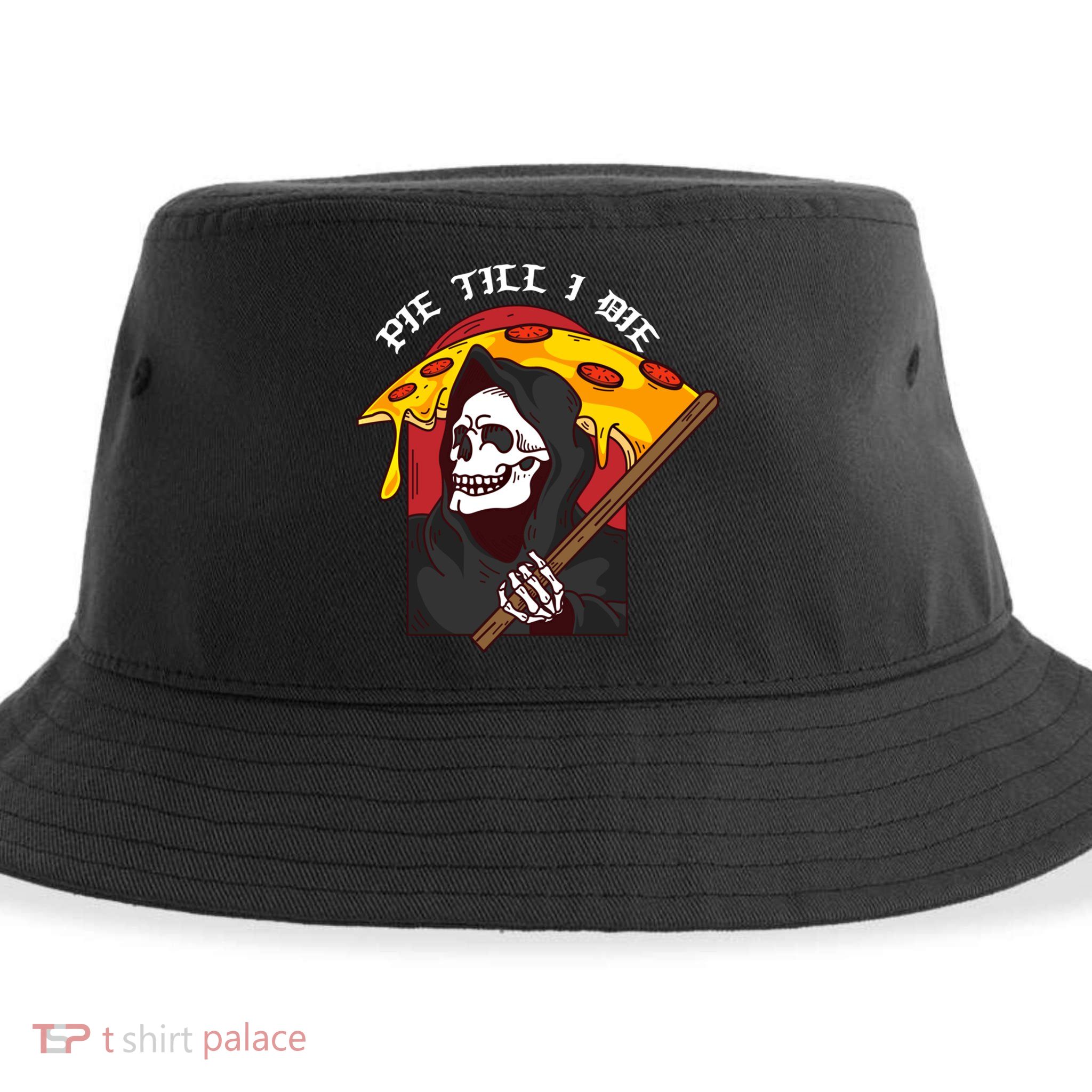 Pie Till I Die Funny Pizza Skull Halloween Gift Sustainable Bucket Hat