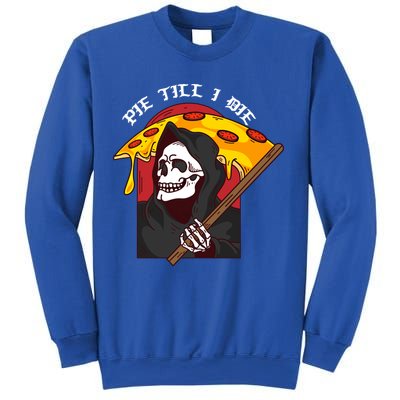 Pie Till I Die Funny Pizza Skull Halloween Gift Sweatshirt
