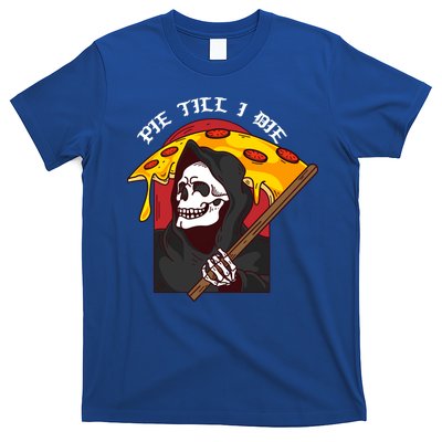 Pie Till I Die Funny Pizza Skull Halloween Gift T-Shirt