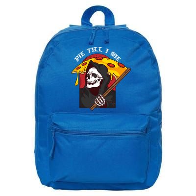 Pie Till I Die Funny Pizza Skull Halloween Gift 16 in Basic Backpack