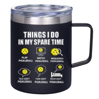 Pickleball Things I Do In My Spare Time Funny Pickleball 12oz Stainless Steel Coffee Mug