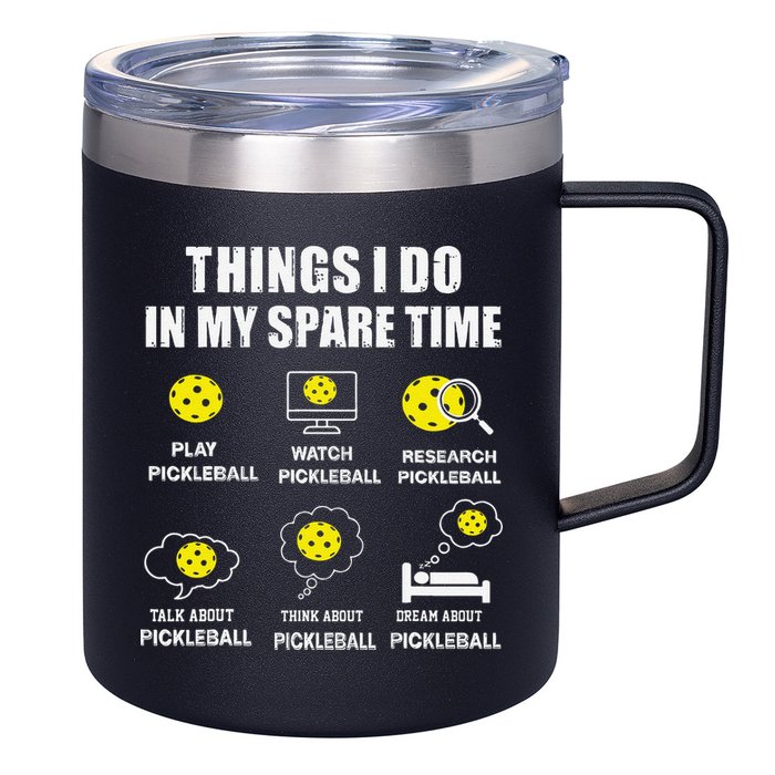 Pickleball Things I Do In My Spare Time Funny Pickleball 12oz Stainless Steel Coffee Mug