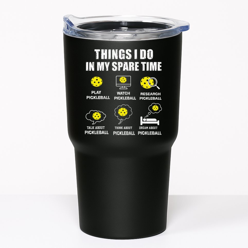 Pickleball Things I Do In My Spare Time Funny Pickleball Tumbler