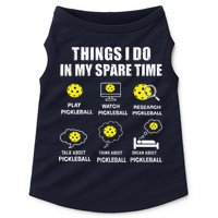 Pickleball Things I Do In My Spare Time Funny Pickleball Doggie Tank