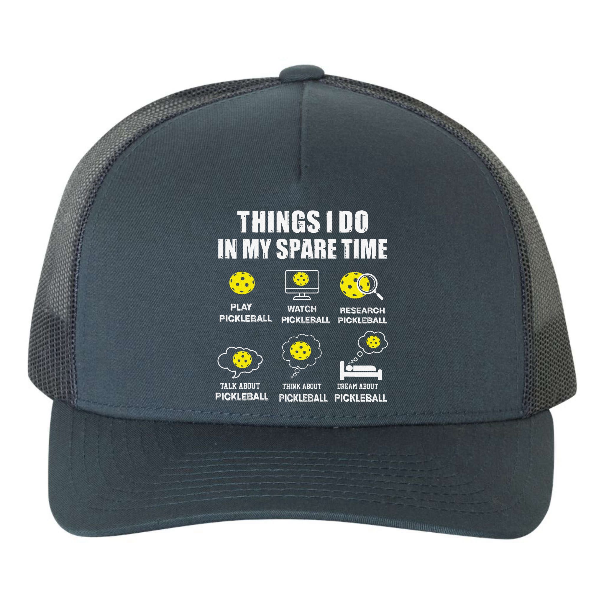 Pickleball Things I Do In My Spare Time Funny Pickleball Yupoong Adult 5-Panel Trucker Hat