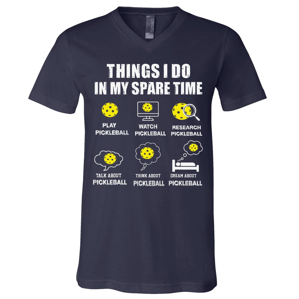 Pickleball Things I Do In My Spare Time Funny Pickleball V-Neck T-Shirt