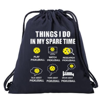 Pickleball Things I Do In My Spare Time Funny Pickleball Drawstring Bag