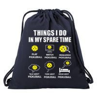 Pickleball Things I Do In My Spare Time Funny Pickleball Drawstring Bag