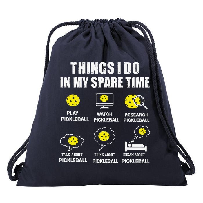 Pickleball Things I Do In My Spare Time Funny Pickleball Drawstring Bag