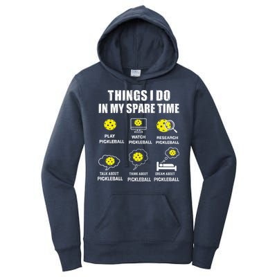 Pickleball Things I Do In My Spare Time Funny Pickleball Women's Pullover Hoodie
