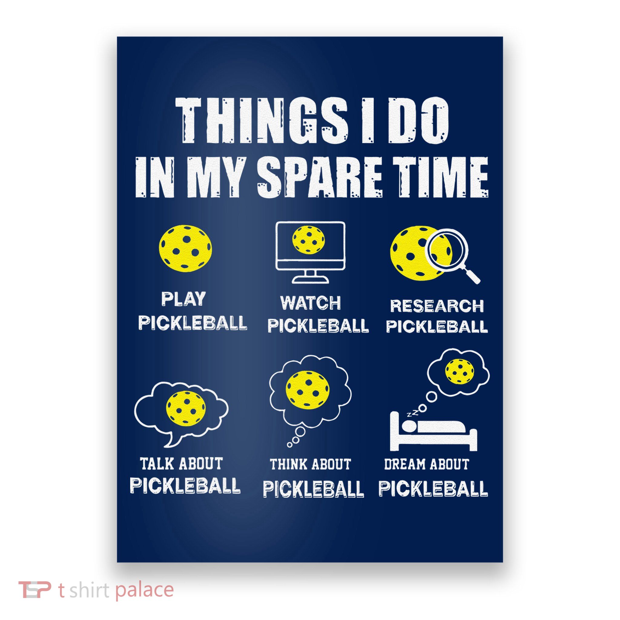 Pickleball Things I Do In My Spare Time Funny Pickleball Poster