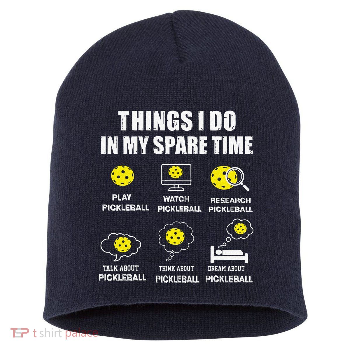 Pickleball Things I Do In My Spare Time Funny Pickleball Short Acrylic Beanie