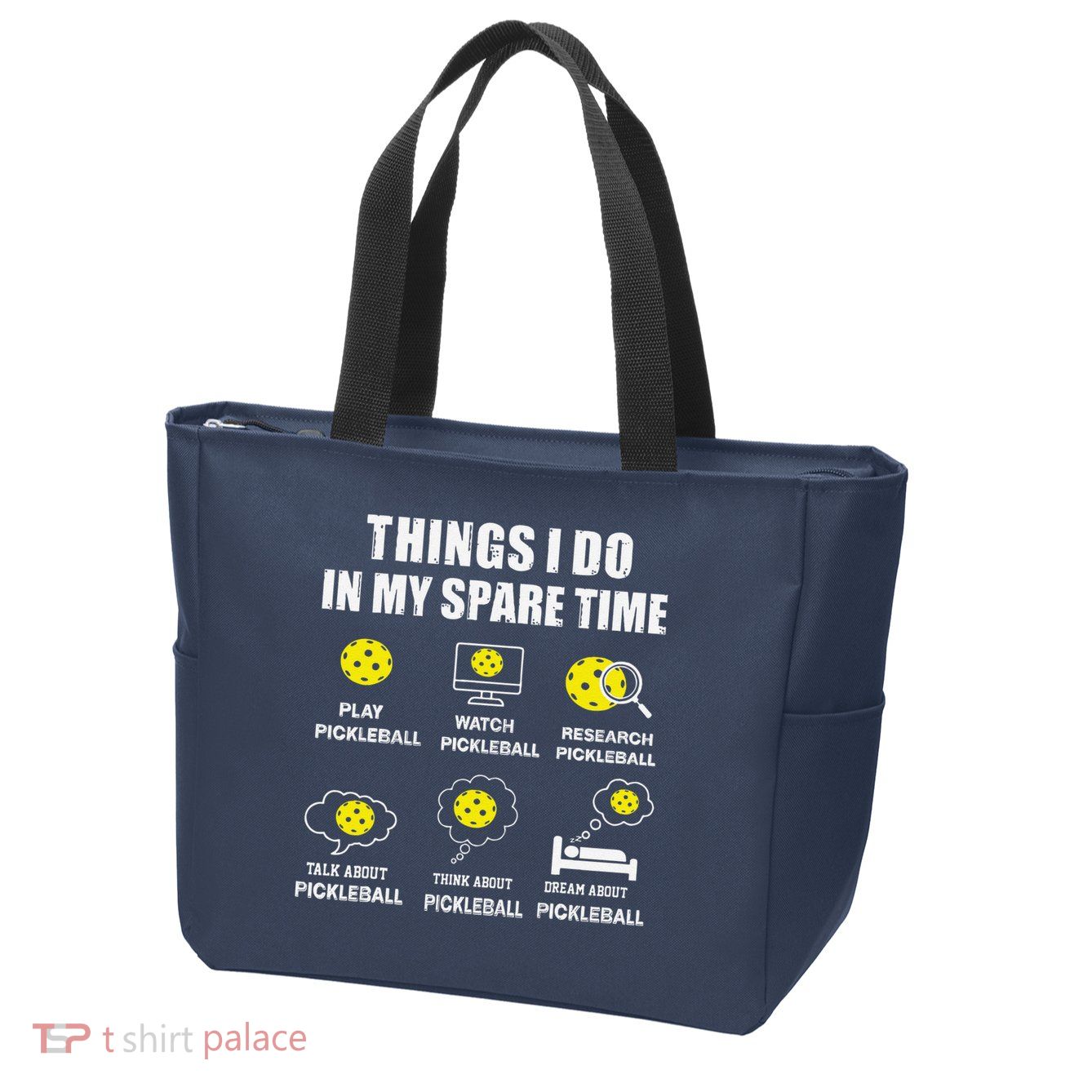 Pickleball Things I Do In My Spare Time Funny Pickleball Zip Tote Bag