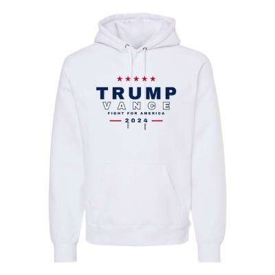 President Trump Jd Vance Vp Fight For America! Maga Usa Premium Hoodie