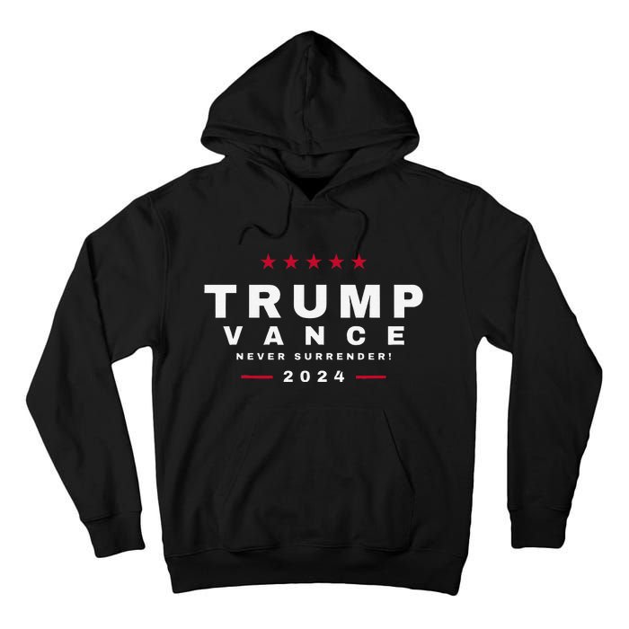 President Trump Jd Vance Vp Never Surrender! Maga Usa Tall Hoodie