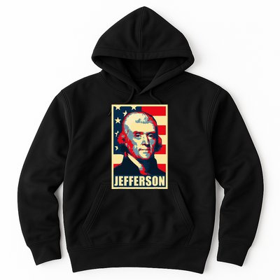 President Thomas Jefferson Propaganda Poster Hoodie