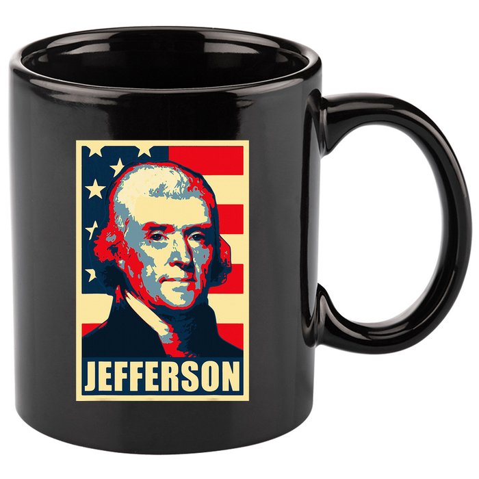 President Thomas Jefferson Propaganda Poster 11oz C Handle Ceramic Mug
